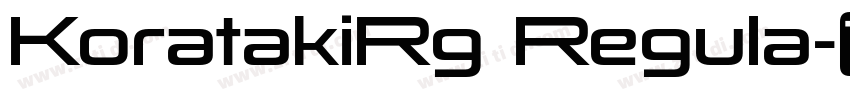 KoratakiRg Regula字体转换